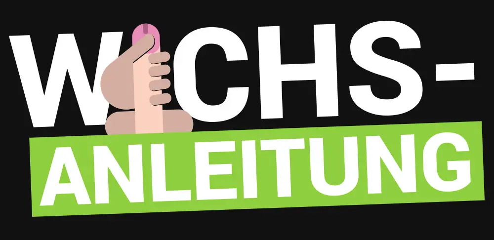 Wichsanleitung Tipps & Wichsvorlagen – Die perfekte Selbstbefriedigung für den Mann!